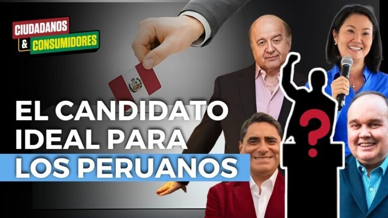 El CANDIDATO ideal para los peruanos en las Elecciones Presidenciales del 2026 | CyC