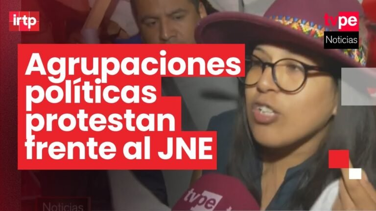 Agrupaciones políticas protestan frente al JNE en último día de plazo para inscripción electoral