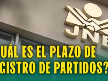 ELECCIONES GENERALES 2026: JNE DECIDE FECHAS DE INSCRIPCIÓN PARA LOS PARTIDOS POLÍTICOS