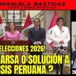 🔴#ENVIVO #PERU ¡Elecciones 2026! ¿UNA FARSA o SOLUCIÓN A CRISIS PERUANA? #manuelabastidas