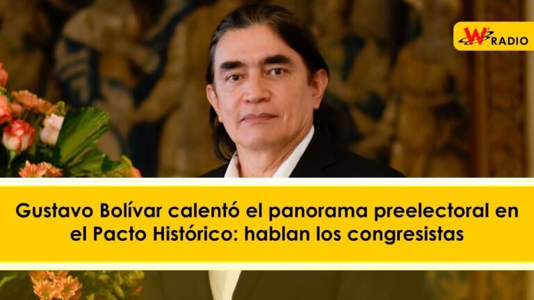 Gustavo Bolívar calentó el panorama preelectoral en el Pacto Histórico: hablan los congresistas