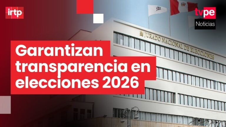 JNE garantiza transparencia e imparcialidad en las Elecciones Generales 2026
