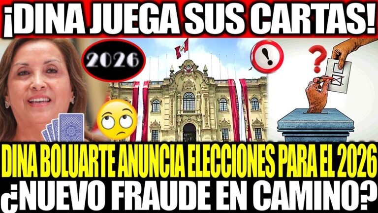¡DINA BOLUARTE ANUNCIA ELECCIONES 2026! ¿OTRO ENGAÑO EN CAMINO?