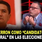 ¡Imposible! Cerrón pretende llegar a la presidencia en las elecciones 2026