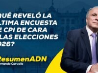 ¿Qué reveló la última encuesta de CPI? #ResumenADN